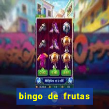 bingo de frutas para imprimir pdf